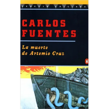La Muerte de Artemio Cruz