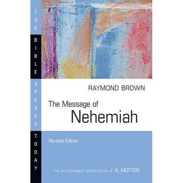 The Message of Nehemiah