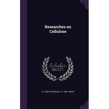 Researches on Cellulose