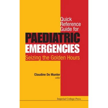 Quick Reference Guide for Paediatric Emergencies