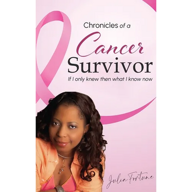 Chronicles of a Cancer Survivor: If I Only Knew Then What I Know Now