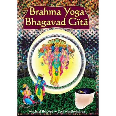 Brahma Yoga Bhagavad Gaitaa
