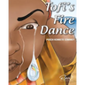 Tofi's Fire Dance: An extraordinary African story