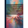 Elementary Treatise on Physics
