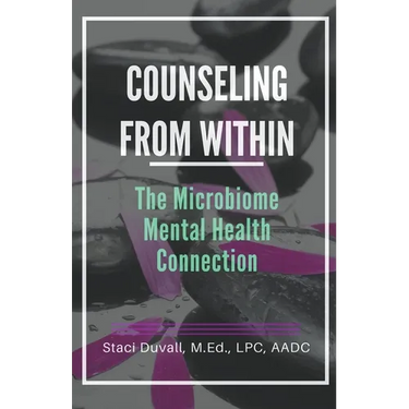 Counseling From Within: The Microbiome Mental Health Connection