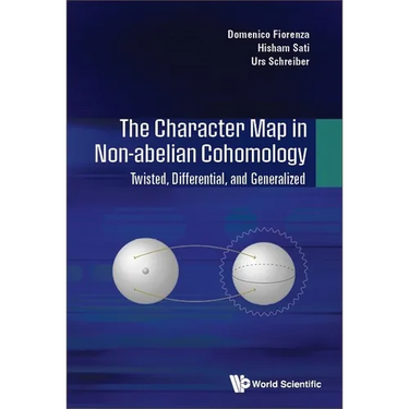 Character Map in Non-Abelian Cohomology, The: Twisted, Differential, and Generalized