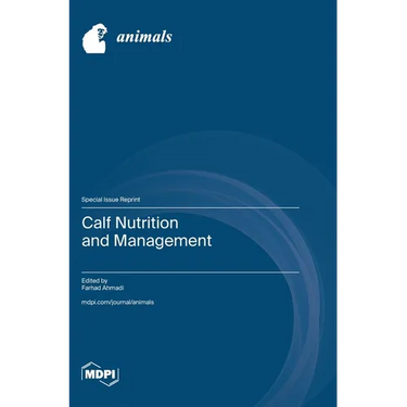 Calf Nutrition and Management