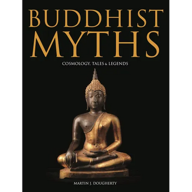 Buddhist Myths: Cosmology, Tales & Legends