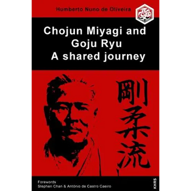 Chojun Miyagi and Goju Ryu: A shared journey