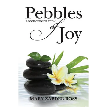 Pebbles of Joy: A book of inspiration
