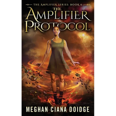 The Amplifier Protocol (Amplifier Series - Book 0)