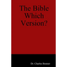 The Bible Which Version?