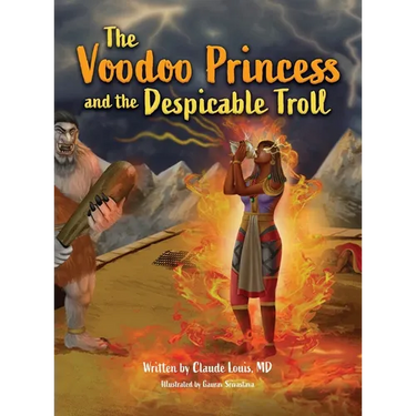 The Voodoo Princess and the Despicable Troll