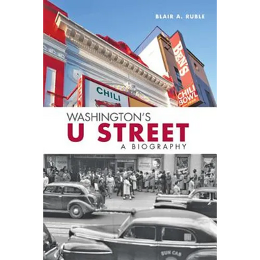 Washington's U Street: A Biography
