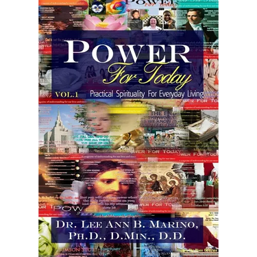Power For Today: Practical Spirituality For Everyday Living