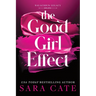 The Good Girl Effect (Standard Edition)