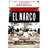 El Narco: Inside Mexico's Criminal Insurgency