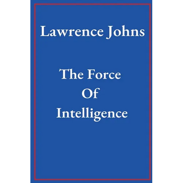 The Force Of Intelligence