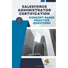 Concept Based Practice Questions for Salesforce Administrator Certification Latest Edition 2023