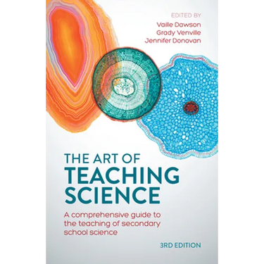 The Art of Teaching Science: A Comprehensive Guide to the Teaching of Secondary School Science