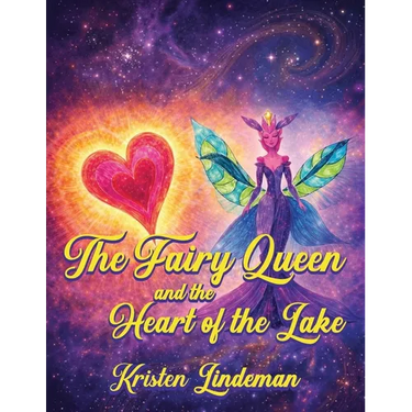 The Fairy Queen and the Heart of the Lake