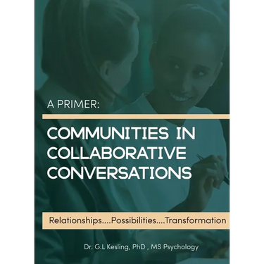 A Primer: Communities in Colloborative Conversations