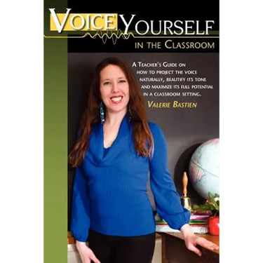 Voice Yourself in the Classroom