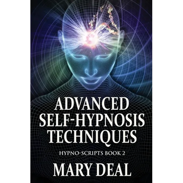Advanced Self-Hypnosis Techniques