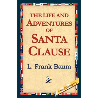 The Life and Adventures of Santa Clause
