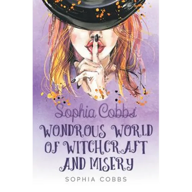 Sophia Cobbs' Wondrous World of Witchcraft and Misery