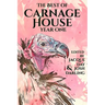 The Best of Carnage House Year One