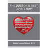 The Doctor's Best Love Story: John 3:16