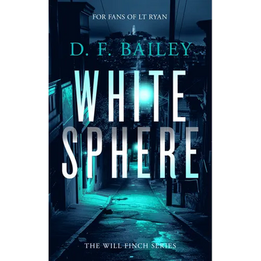 White Sphere: A Will Finch Mystery Thriller