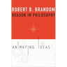 Reason in Philosophy: Animating Ideas