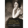 Living in the Shadow of the Freud Family