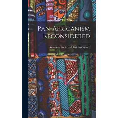 Pan-Africanism Reconsidered