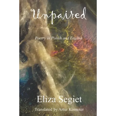 Unpaired: Poetry in Polish and English