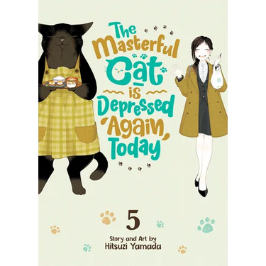 The Masterful Cat Is Depressed Again Today Vol. 5