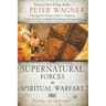 Supernatural Forces in Spiritual Warfare: Wrestling with Dark Angels