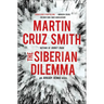 The Siberian Dilemma
