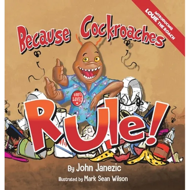 Because Cockroaches Rule