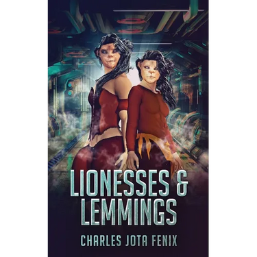 Lionesses & Lemmings