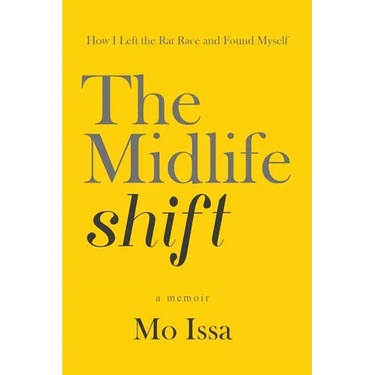 The Midlife Shift: How I Left the Rat Race and Found Myself