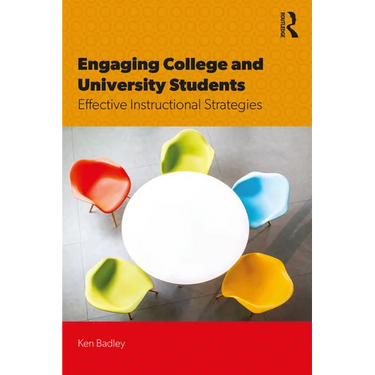 Engaging College and University Students: Effective Instructional Strategies