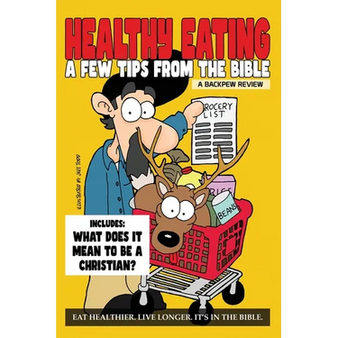 Heathy Eating: A Few Tips From The Bible