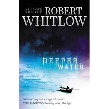 The Deeper Water: A Tides of Truth Novel