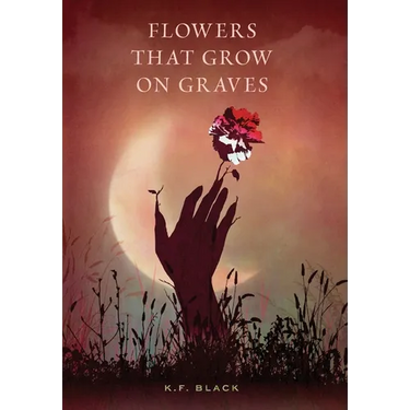 Flowers That Grow on Graves
