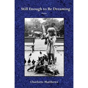 Still Enough to Be Dreaming