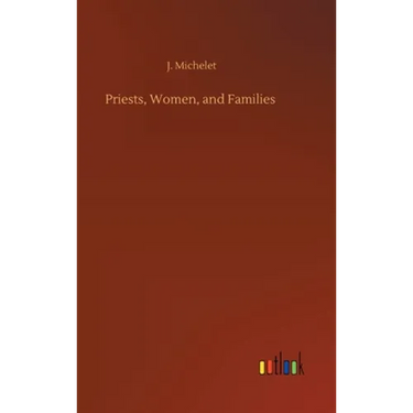 Priests, Women, and Families
