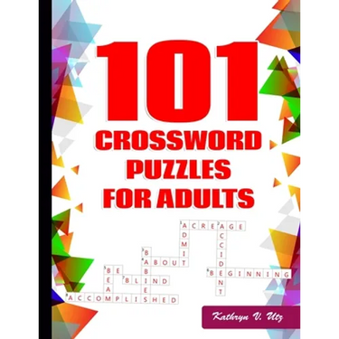 101 Crossword Puzzles for Adults: Challenging Puzzle Book